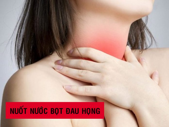 Nuốt nước bọt đau họng